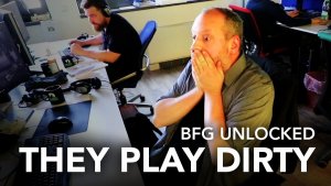 THEY PLAY DIRTY -BFG Unlocked